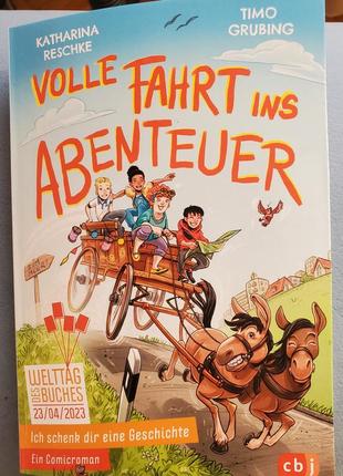 Дитяча книга німецькою мовою volle fahrt ins abenteuer