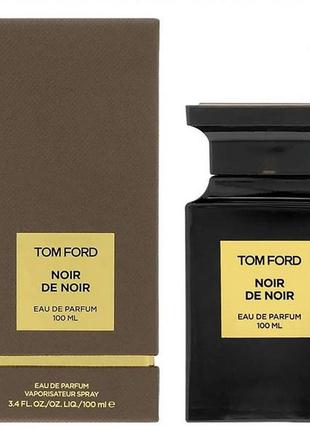 Парфюмированная вода унисекс tom ford noir de noir 100 мл