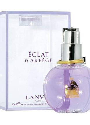 Lanvin eclat darpege парфюмированная вода 100мл
