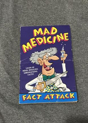 Книга англійською мовою цікаві факти про медицину mad medicine fact attack