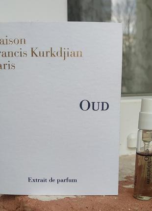 Oud, maison francis kurkdjian, extrait de parfum, пробник