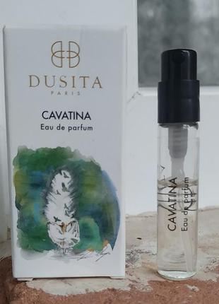 Cavatina parfums dusita, пробник, парфюмерная вода