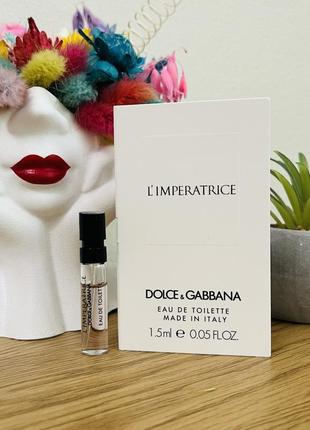 Оригинальный пробник парфюм туалетная вода dolce &amp; gabbana anthology 3 l`imperatrice