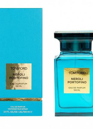 Парфумована вода унісекс tom ford neroli portofino(том форд неролі портофіно)100 мл