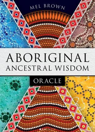 Карты оракул мудрости предков - aboriginal ancestral wisdom rockpool bm