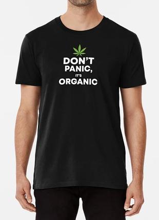 Мужская и женская футболка с принтом don`t panic it`s organic