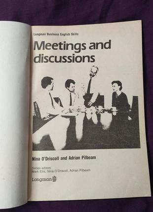 Учебник по английскому языку "meetings and discussion" авторов nina o'driscoll и adrian pilbeam3 фото