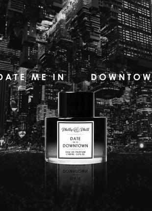 Парфумована вода date me in downtown