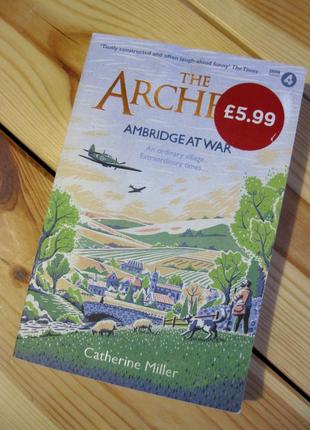 Книга англійською мовою "the archers: ambridge at war" catherine miller