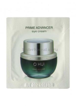 Ліфтинговий крем від зморшок для повік o hui prime advancer eye cream, корейська люкс1 фото