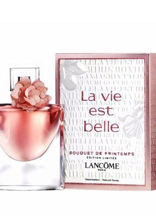 Женские духи lancome la vie est belle bouquet de printemps 75 мл, звеном ла веет эстет де принтемc2 фото