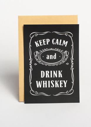 Листівка "keep calm and drink whiskey", англійська