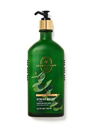 Лосьон для тела aromatherapy stress relief bath &amp; body works - eucaliptus &amp; spearmint, 192 мл