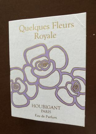 Пробник парфум quelques fleurs royale