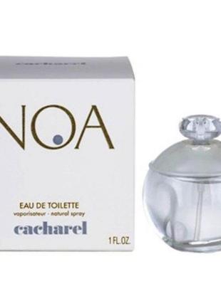 Оригинальный cacharel noa 30 ml (кашарель ноа ) туалетная вода