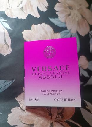 Versace bright crystal absolu парфюмированная вода пробник1 фото