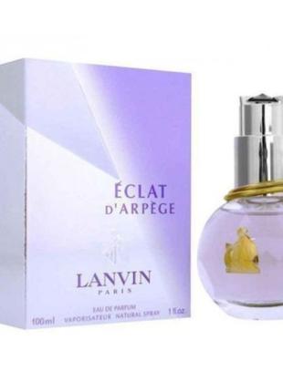 Женская парфюмированная вода lanvin eclat d'arpege 100 мл