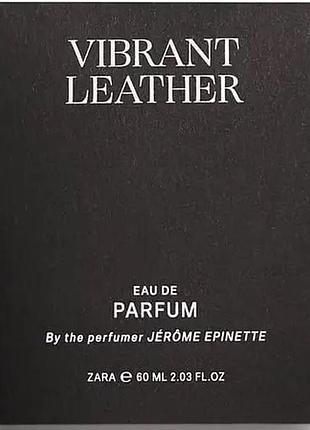 Zara men vibrant leather 60 ml
