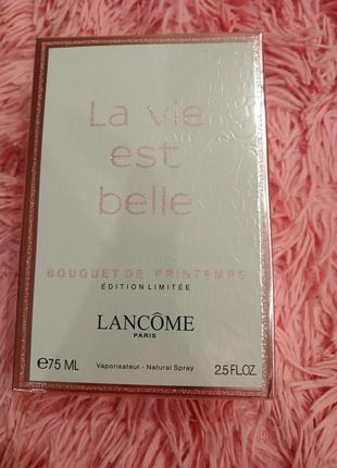 Женские духи lancome la vie est belle bouquet de printemps 75 мл, звеном ла веет эстет де принтемc