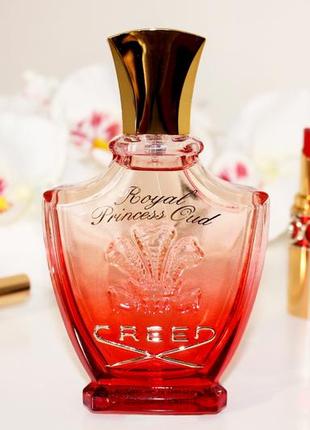 Creed princess royal oud 75 ml eau de parfum, ниша!