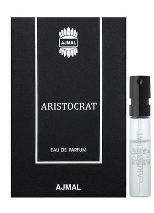 Ajmal aristocrat парфумована вода (пробник)