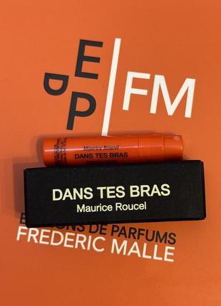 Frederic malle dans tes bras, нова фірмова мініатюра-пробник1 фото