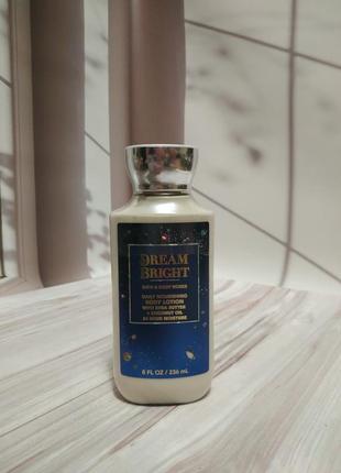 Лосьйон для тіла з кокосовою олією та маслом ши dream bright від bath and body works оригінал  236 мл