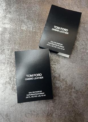 Tom ford ombré leather parfum/пробник парфумів/ шкіряний парфум