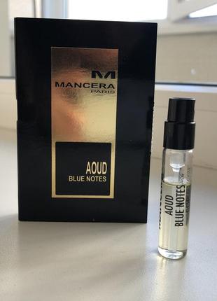 Aoud blue notes mancera пробник