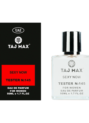 Taj max sexy now 50ml 145 парфумована вода для жінок