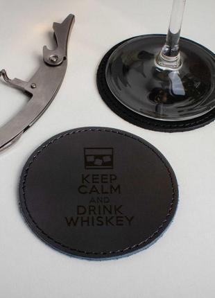 Костер-подставка кожаная "keep calm and drink whiskey", англійська2 фото