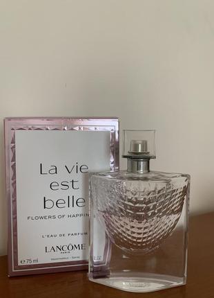 Lancome la vie est belle flowers of happiness1 фото