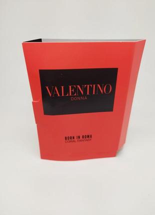 Парфюмированная вода valentino born in roma donna coral fantasy1 фото