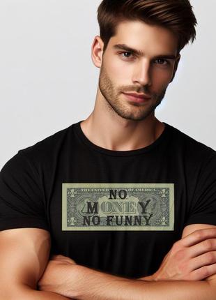 Футболка доллар "no money, no funny" деньги