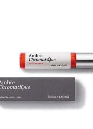 Maison crivelli ambre chromatique extrait de parfum spray экстракт парфума, 5 мл