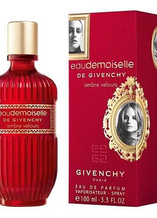 Givenchy eaudemoiselle de givenchy ambre velours (живанші одемуазель де живанші омбре велюр) 100 ml/мл