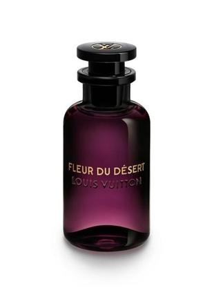 Жіночі парфуми louis vuitton fleur du desert (луї віттон флер ду десерт) парфумована вода 100 ml/мл