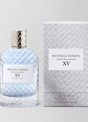 Bottega veneta parco palladiano xv salvia blu (боттега венета парко паладіано 15 сальвія блу) 100 ml/мл