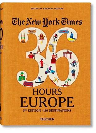 Книга the new york times 36 hours. taschen