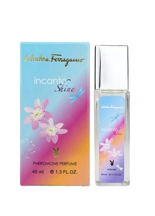 Salvatore ferragamo incanto shine pheromone parfum жіночий 40 мл