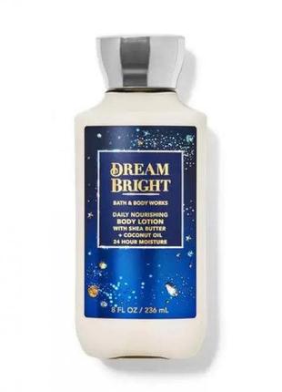 Dream bright