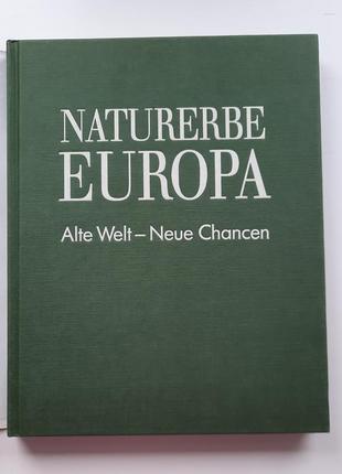 Naturerbe europa. verlag pro futura. природний спадок європи.2 фото