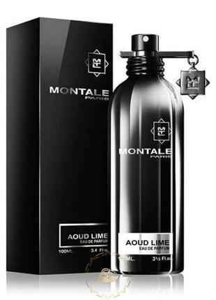 Парфуми унісекс montale aoud lime (монталь уд лайм) парфумована вода 100 ml/мл