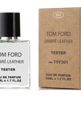 Tom ford ombré leather edp 50ml tester