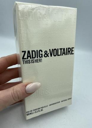 This is her zadig & voltaire парфюмированная вода 100мл