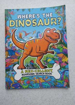 Книжки англійською для дітей віммельбух where's the dinosaur? пошук персонажів книги англ