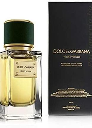 Жіночі парфуми dolce & gabbana velvet vetiver (дольче & габбана вельвет ветивер) парфумована вода 100 ml/мл