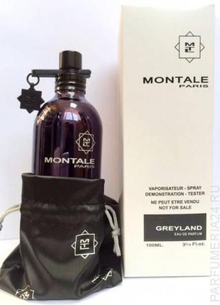 Тестер жіночої парфумерної води унісекс montale greyland ( монталь грейленд) 100
мл