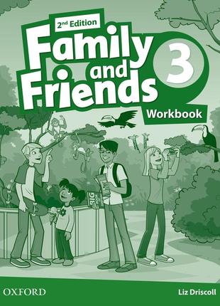 Family and friends 3 2nd workbook (робочий зошит)