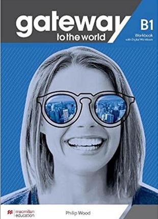 Gateway to the world b1 workbook (рабочая тетрадь)